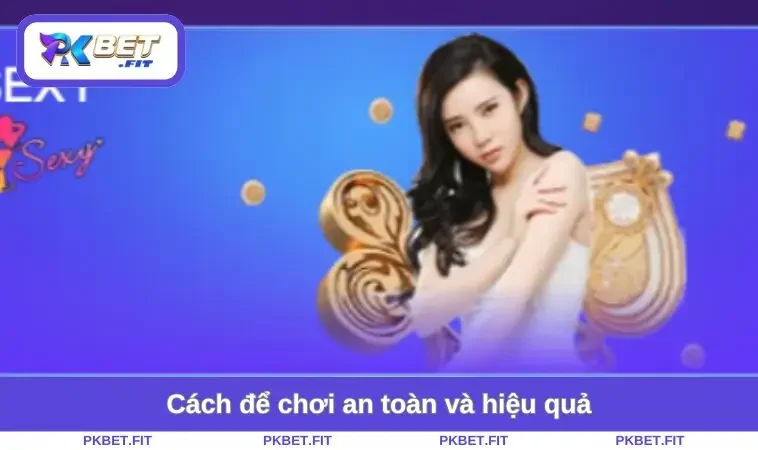 Casino PKBET 3 Cách chơi cực kỳ an toàn