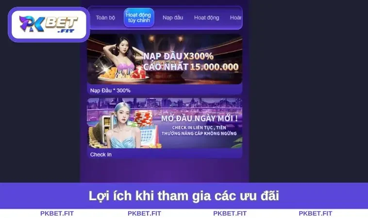 Khuyến Mãi PKBET 1 Lợi ích khi tham gia ưu đãi
