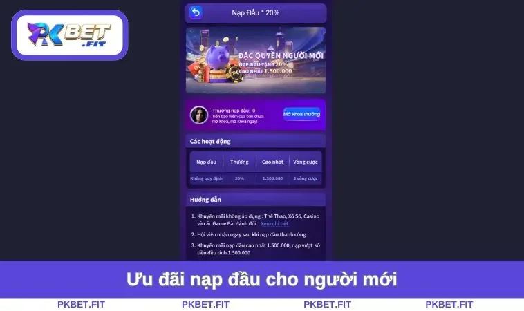 Khuyến Mãi PKBET 2 Ưu đãi nạp đầu cho người mới